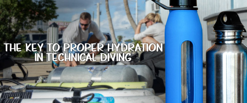 THE KEY TO PROPER HYDRATION IN TECHNICAL DIVING (or any diving)