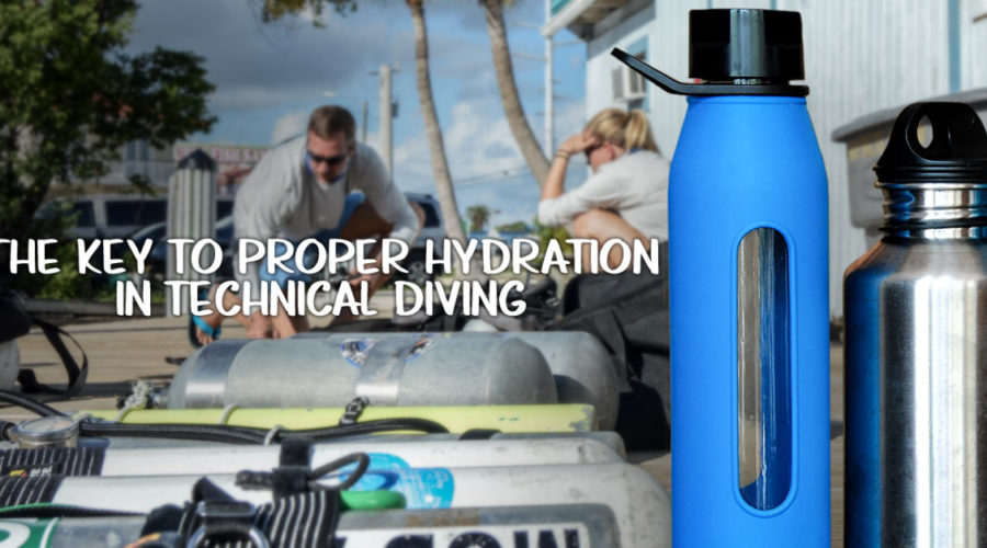 THE KEY TO PROPER HYDRATION IN TECHNICAL DIVING (or any diving)